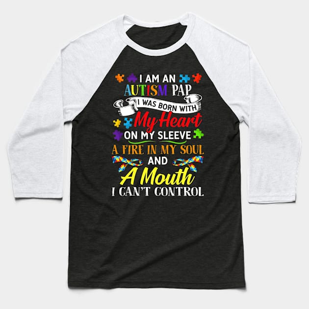 I Am An Autism Pap Baseball T-Shirt by hony.white